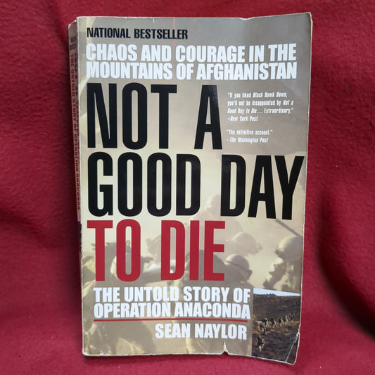 BOOK      NOT A GOOD DAY TO DIE  (BOX45)