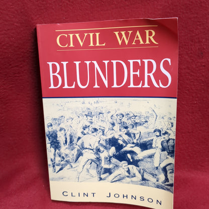 BOOK     CIVIL WAR BLUNDERS   (BOX45)