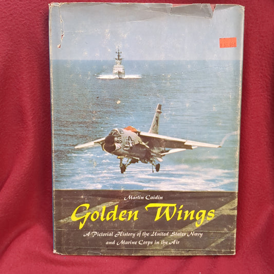 BOOK      GOLDEN WINGS (PICTURE HISTORY OF NAVY & MARINES IN AIR)    (BOX47)