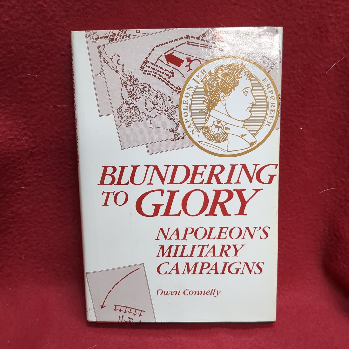 BOOK       BLUNDERING TO GLORY (NAPOLEON)    (BOX48