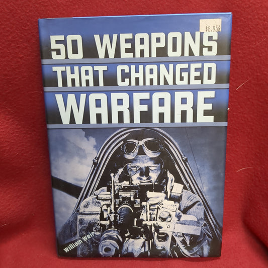 BOOK      50 WEAPONS THAT CHANGED WARFARE  (BOX48)