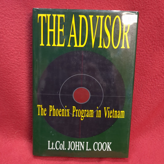 BOOK      THE ADVISOR: (PHOENIX PROGRAM IN VIETNAM)  (BOX50)