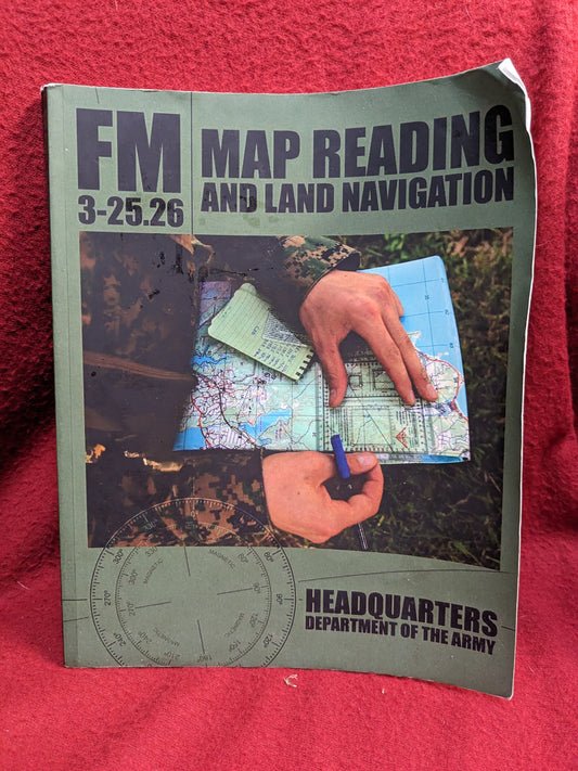 Map Reading And Land Navigation FM 3-25.26 used (Box19)