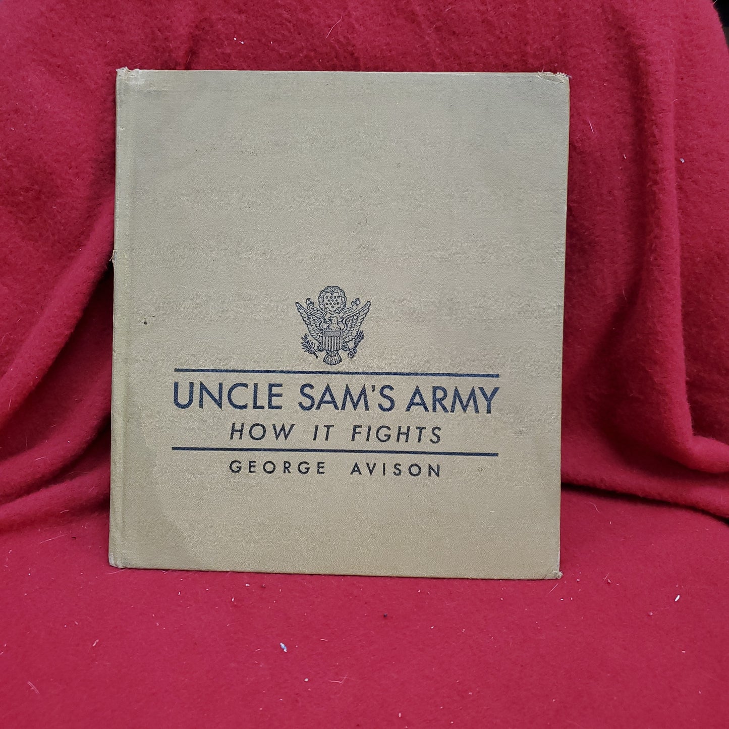 Vintage 1943 Uncle Sam's Army HOW IT FIGHTS by George Avison (27s)